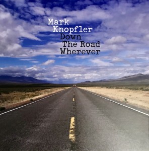 KNOPFLER MARK-DOWN THE ROAD