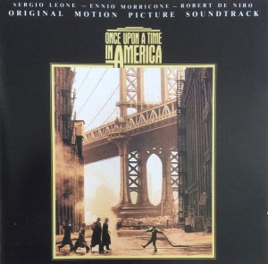 SOUNDTRACK ( E. MORRICONE) - ONCE UPON A TIME IN AMERICA
