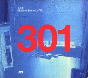 ESBJORN SVENSSON TRIO (EST) - 301