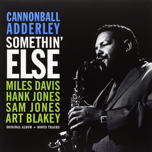 ADDERLEY CANNONBALL - SOMETHIN' ELSE