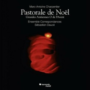CHARPENTIER MARC-ANTOINE - PASTORALE DE NOëL