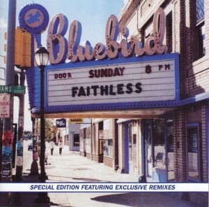 FAITHLESS - SUNDAY 8PM