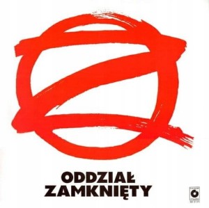 ODDZIAŁ ZAMKNIĘTY - ODDZIAŁ ZAMKNIĘTY