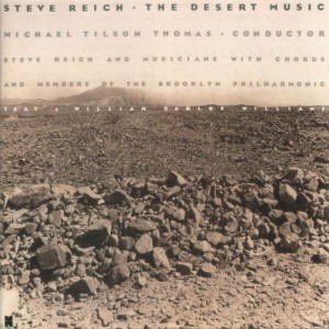 REICH STEVE - DESERT MUSIC
