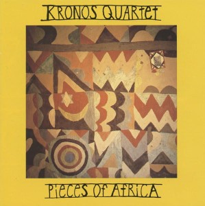 KRONOS QUARTET - PIECES OF AFRICA