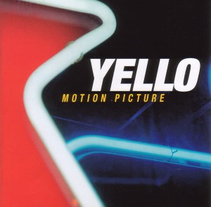 YELLO - MOTION PICTURE 