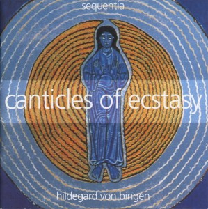 SEQUENTIA - CANTICLES OF ECSTASY
