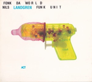 LANDGREN NILS - FONK DA WORLD