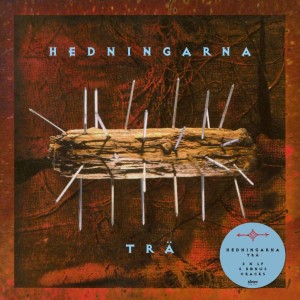 HEDNINGARNA - TRA
