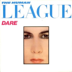 HUMAN LEAGUE - DARE