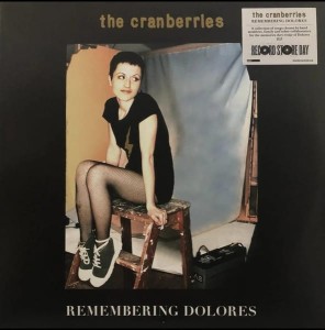 CRANBERRIES THE-REMEMBERING DOLORES