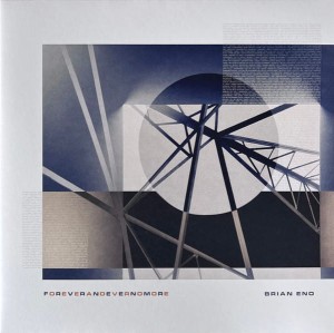 ENO BRIAN - FOREVERANDEVERNOMORE