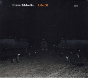 TIBBETS STEVE - LIFE OF