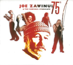 ZAWINUL JOE - 75TH