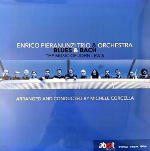 PIERANUNZI ENRICO - BLUES & BACH MUSIC OF JOHN LEWIS