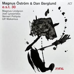 OSTROM MAGNUS DAN BERGLUND - E.S.T.  - 3.0