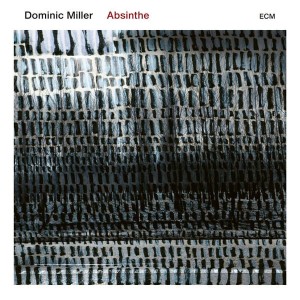MILLER DOMINIC - ABSINTHE