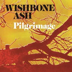 WISHBONE ASH - PILGRIMAGE