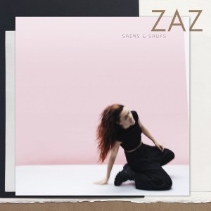 ZAZ- SAINS ET SAUFS