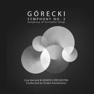 GERRARD LISA -  HENRYK GORECKI 3 SYMPHONY SORROW SONGS (1)