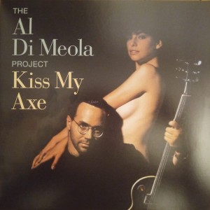 DI MEOLA AL -  KISS MY AXE