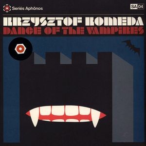 KOMEDA KRZYSZTOF - DANCE OF THE VAMPIRES