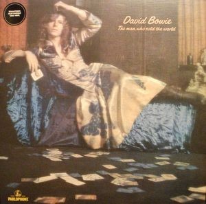 BOWIE DAVID - THE MAN WHO SOLD THE WORLD