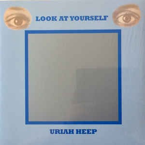 URIAH HEEP-LOOK AT YOURSELF