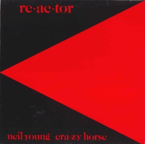 YOUNG NEIL - REACTOR