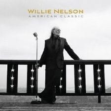 NELSON WILLIE - AMERICAN CLASSIC
