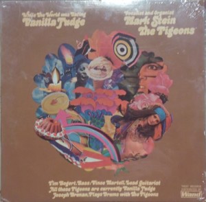 PIGEONS THE (VANILLA FUDGE)  - WHILE THE WORLD WAS EATING